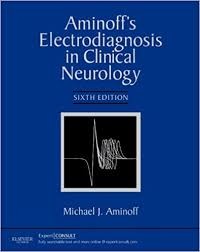 AMINOFF'S ELECTRODIAGNOSIS IN CLINICAL NEUROLOGY