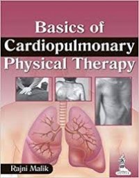 BASIC OF CARDIOPULMONARY PHYSICAL THERAPY