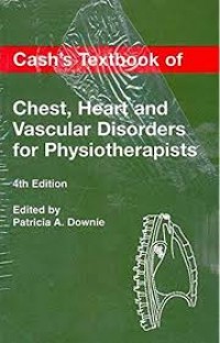 CASH'S TEXTBOOK OF CARDIOVASCULAR/RESPIRATORY PHYSIOTHERAPY