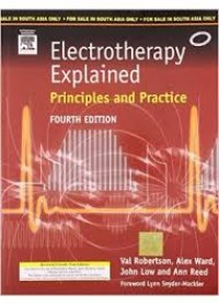 ELECTROTHERAPY EXPLAINED PRINCIPLES AND PRACTICE