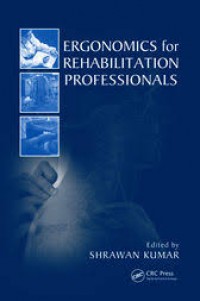 ERGONOMICS FOR REHABILITATION PROFESSIONALS