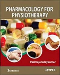 PHARMACOLOGY FOR PHYSIOTHERAPY