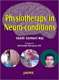 PHYSIOTHERAPY IN NEURO-CONDITIONS