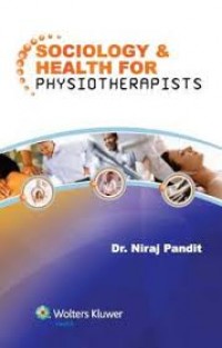 SOCIOLOGY AND HEALTH FOR PHYSIOTHERAPISTS